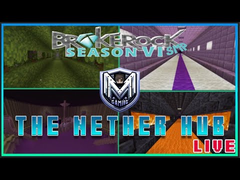 EPIC Nether Hub Tour! Brokerock Season 6 LIVE