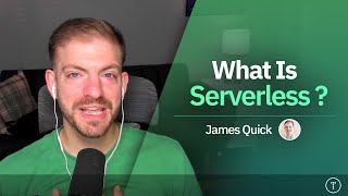What Is Serverless