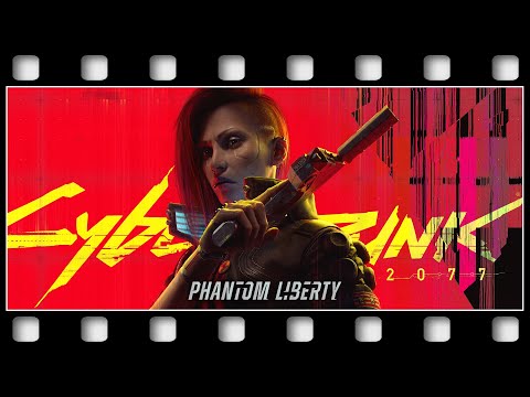 Cyberpunk 2077: Phantom Liberty "GAME MOVIE" [GERMAN/PC/1080p/60FPS]