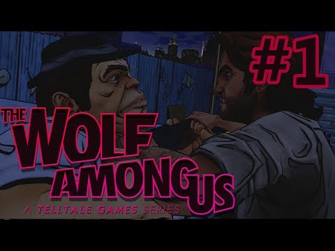The Wolf Among Us Episode 3: A Crooked Mile | Playthrough Pt. 1 - Gunshot Wound