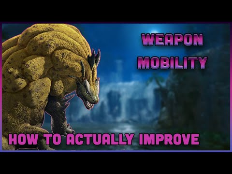 How To ACTUALLY improve at Monster Hunter - Weapon Mobility S2E3 (Intermediate)