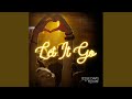 Let It Go (feat. Tex Mf)
