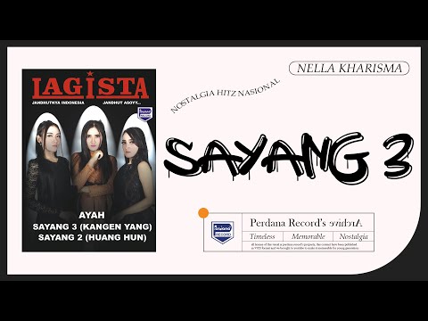 Sayang 3 - Nella Kharisma - Lagista vol.8 (Official Music Video)