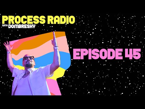 Dropping Some New Music On Process Radio #45