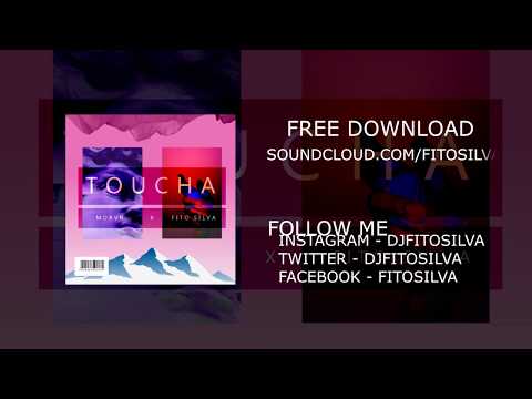 MORVN & Fito Silva - Toucha (Original Mix) Official Audio