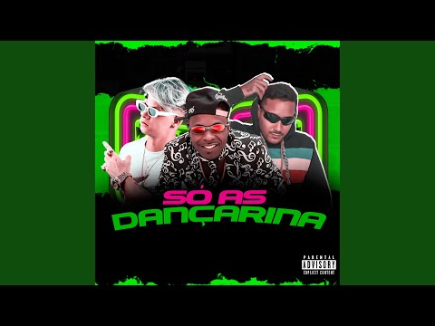 Só as Dançarina (feat. Mc Mr. Bim)