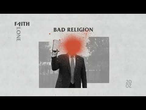Faith Alone - Bad Religion