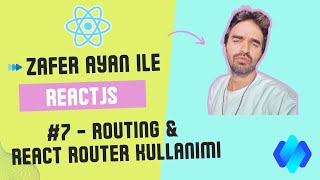 React ile Modern Web Geliştirme | Bölüm 7 - React Routing & React Rout