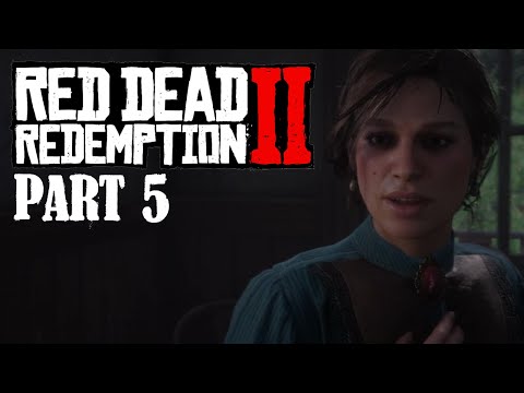 Red Dead Redemption 2 Walkthrough Gameplay - Part 5