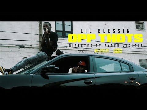 Lil Blessin - Opp Thots | Prod.  by Crunchtime | Shot by Ryder Visuals