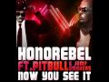 Honorebel ft Pitbull & Jump Smokers - Now You ...