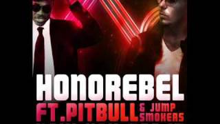 Honorebel ft Pitbull &amp; Jump Smokers - Now You See It [HQ + LYRICS]