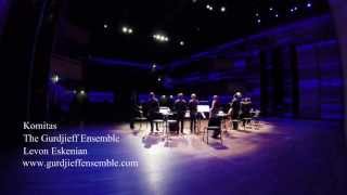 KOMITAS/The Gurdjieff Ensemble/Levon Eskenian/live at Muziekgebouw/Holland Festival