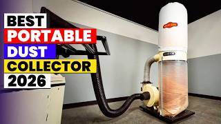 The 6 Best Portable Dust Collector Systems 2026 🔥 Top Rated 