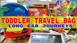 TODDLERS CAR TRAVEL BAG / THINGS TO KEEP A TODDLER HAPPY ON A LONG CAR DRIVE
