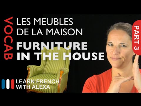 Furniture in the House in French (basic French vocabulary from Learn French With Alexa)
