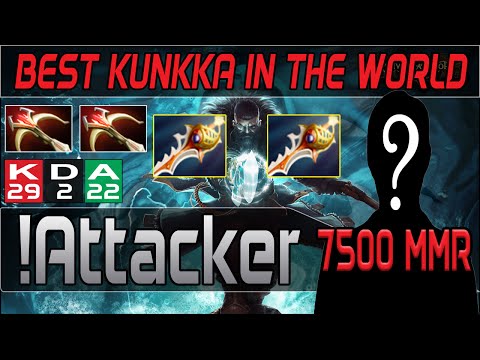Dota 2 | Attacker 7500MMR - Kunkka 1 CLEAVE 1 KILL, BEST KUNKKA in the WORLD | Ranked Gameplay