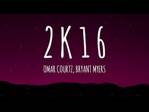 Omar Courtz, Bryant Myers - 2 K 1 6 (Letra/Lyrics)