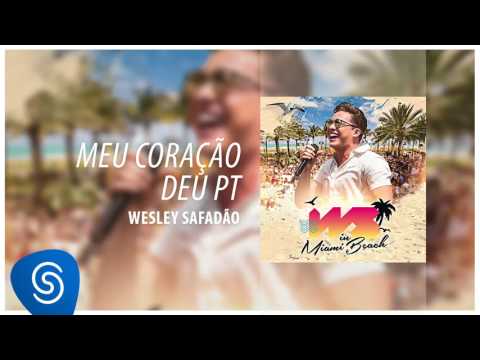 Wesley Safadão - Meu Coração Deu Pt [DVD WS In Miami Beach] (Áudio Oficial)