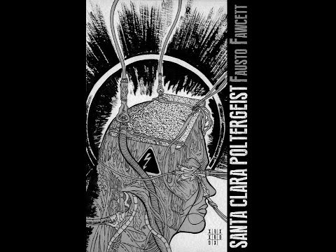 Distúrbios e Distorções - 004 - Santa Clara Poltergeist - Fausto Fawcett (É Calcinha Bélica)