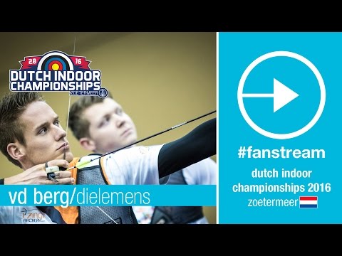 #FanStream: Sjef vd Berg v Mitch Dielemans – Recurve Men's Gold Final | Dutch Indoor Champs 2016