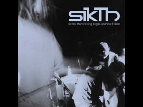 SIKTH - 