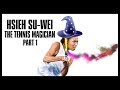 Hsieh Su-Wei | The Tennis Magician's Most Magical Shots | Part 01