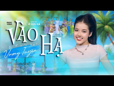 Vào Hạ (St: Lê Hựu Hà) | Vương Tuyền