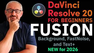 Start Fusion the Right Way: First 3 Nodes Explained for Beginners to Davinci Resolve