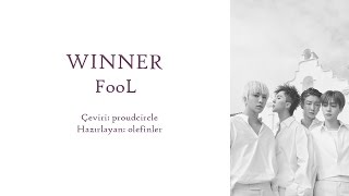 WINNER - FOOL (Türkçe Altyazı)