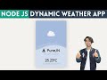 Create Complete Dynamic Weather Website App Using Real Time API With HTML And Node JS In Hindi