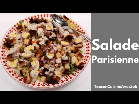 SALADE PARISIENNE (Tous en cuisine avec Seb)