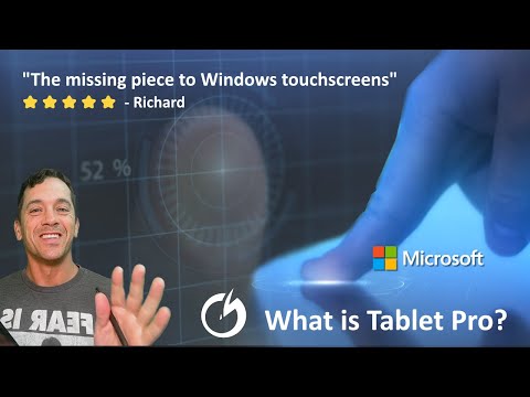 What is the MISSING piece to Windows Touchscreens? - Why is Tablet Pro the MUST HAVE app for Tablets