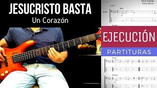 Video thumbnail of "JESUCRISTO BASTA - UN CORAZÓN - BAJO COVER - TABLATURA Y ACORDES"