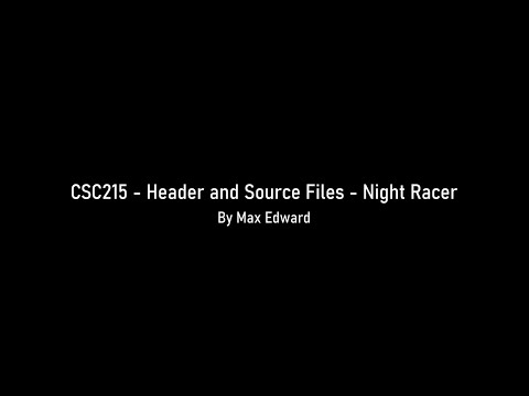 Header and Source Files - Night Racer