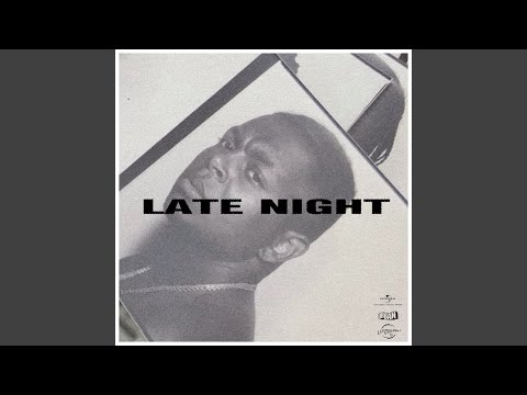 Video thumbnail for Late Night
