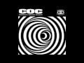 Corrosion of Conformity - Who's Got The Fire