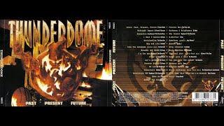 Thunderdome - Past Present Future