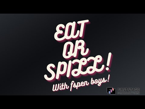 【OFF COLLAB】Eat or Spill W/FSP EN BOY!【FIRST STAGE PRODUCTION EN】