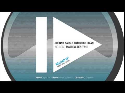 Johnny Kaos, Damir Hofman - Reload - Night Light Records