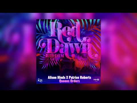Queens Orders | Alison Hinds x Patrice Roberts [Red Dawn Riddim] 2023 Soca