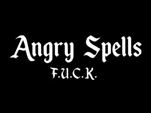 Angry Spells - F.U.C.K. (Official Video)