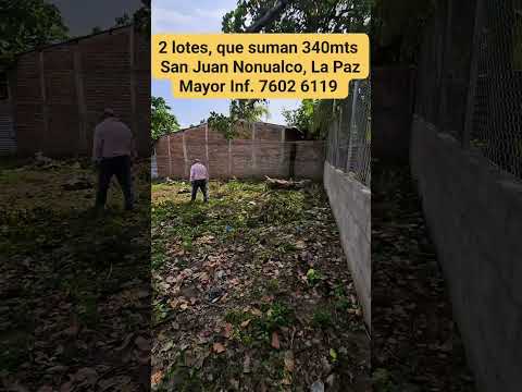 2 lotes en Sn juan nonualco, la paz . agua y luz a conectar $45k neg. #feed #lotes #parati #shorts