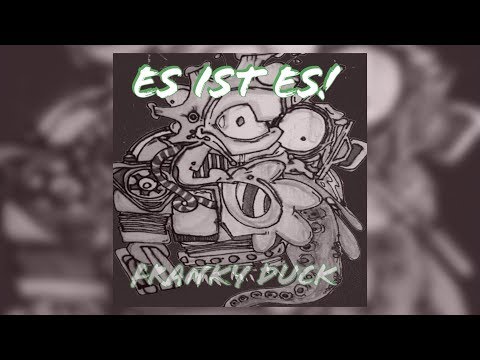 Franky Duck - es ist Es (Album "Der letzte Weltraumaffe") [RS 3.0 Videopremiere]