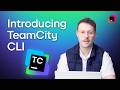 TeamCity CLI CI CD From Your Terminal