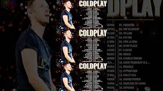 Coldplay Greatest Hits Music - Coldplay Best Songs Playlist 2024 - The Best Songs Of Coldplay Ever