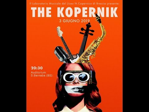 THE KOPERNIK LIVE 2019 - Laboratorio musicale del Liceo Copernico