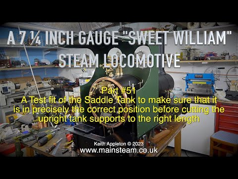 A 7 ¼ INCH GAUGE "SWEET WILLIAM" LOCOMOTIVE - PART #51