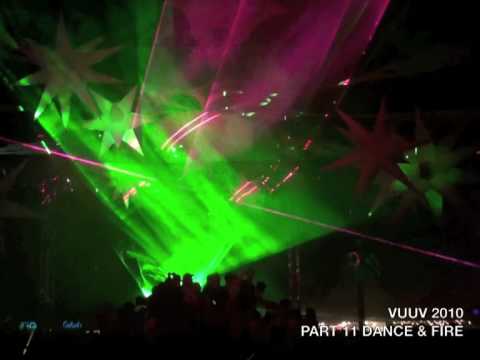 VUUV 2010 HD Part 13 Main Floor "Dance and Fire".mov