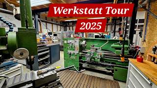 Einblicke in eine Werkstatt voller Werkzeugmaschinen / Kompletter Rundgang zum Ende des Jahres 2025